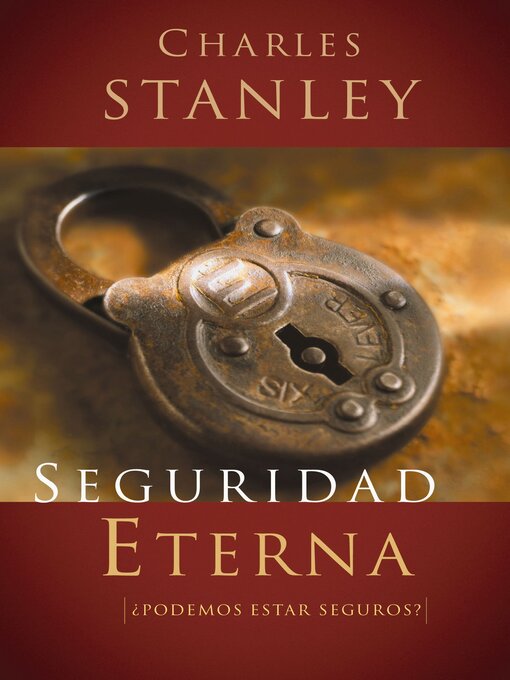 Title details for Seguridad eterna by Charles F. Stanley - Available